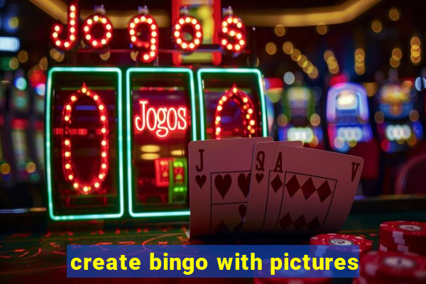 create bingo with pictures